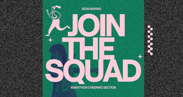 Sign-Making & Marathon Cheering Section