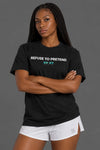 Refuse to Pretend Heavyweight Boyfriend Tee (XX)